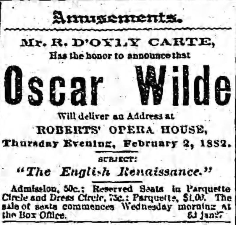 Roberts' Opera House, Oscar Wilde ad.